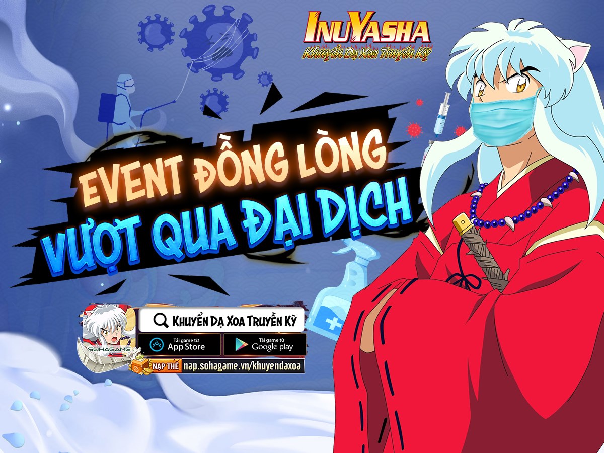 [Khuyển Dạ Xoa Truyền Kỳ] Event Đồng Lòng Vượt Qua Đại Dịch