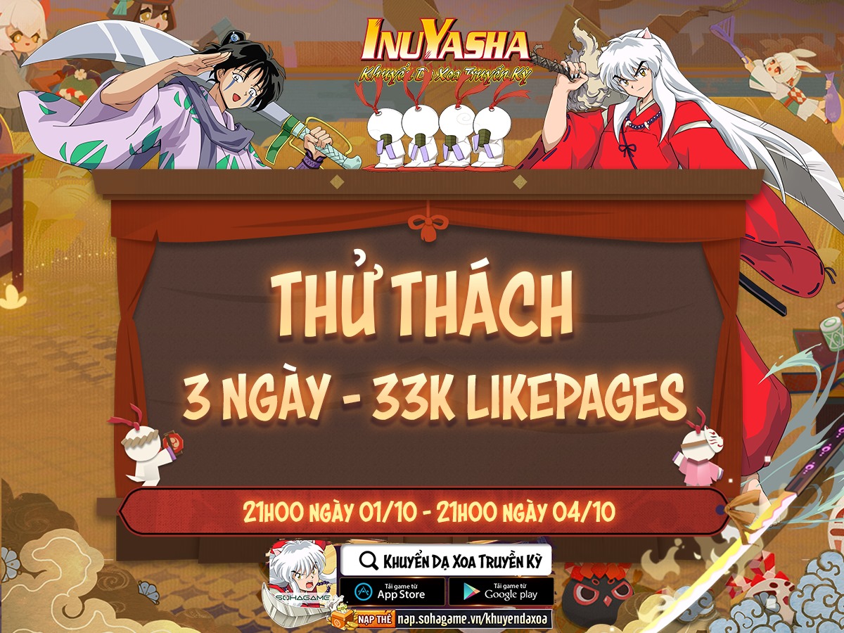 [Khuyển Dạ Xoa Truyền Kỳ] hử Thách 3 Ngày - 33K LIke Fanpage