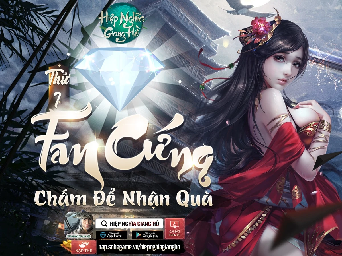 [Hiệp Nghĩa Giang Hồ] Sự Kiện Fan Cứng - Chấm Để Nhận Quà Tuần 4 Tháng 5