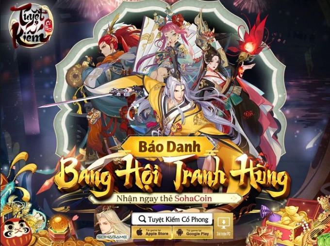 [Tuyệt Kiếm Cổ Phong Mobile] Báo Danh Bang Hội Nhận Quà Cực Xịn