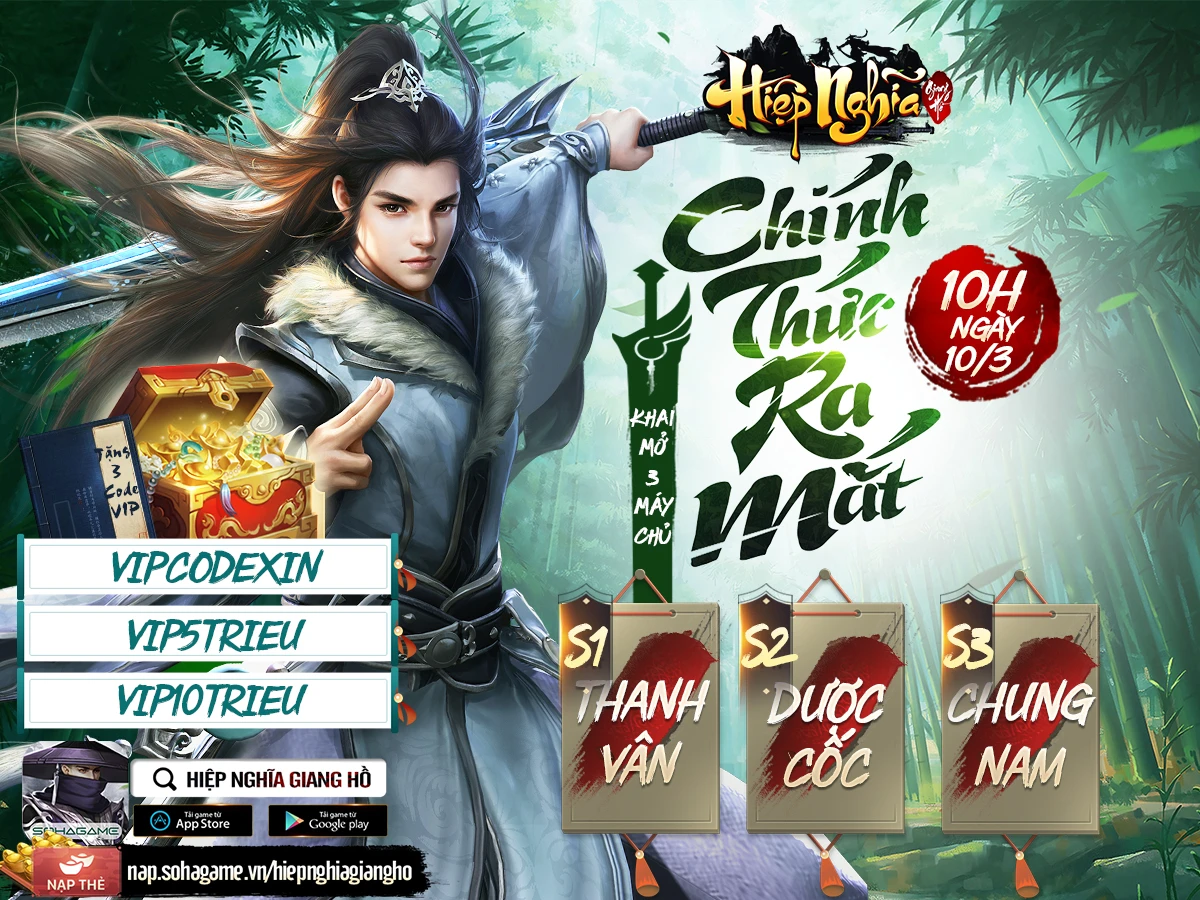 [Hiệp Nghĩa Giang Hồ] Chính Thức Khai Mở Máy Chủ Thanh Vân - Dược Cốc & Chung Nam Lúc 10H00 (10/03)