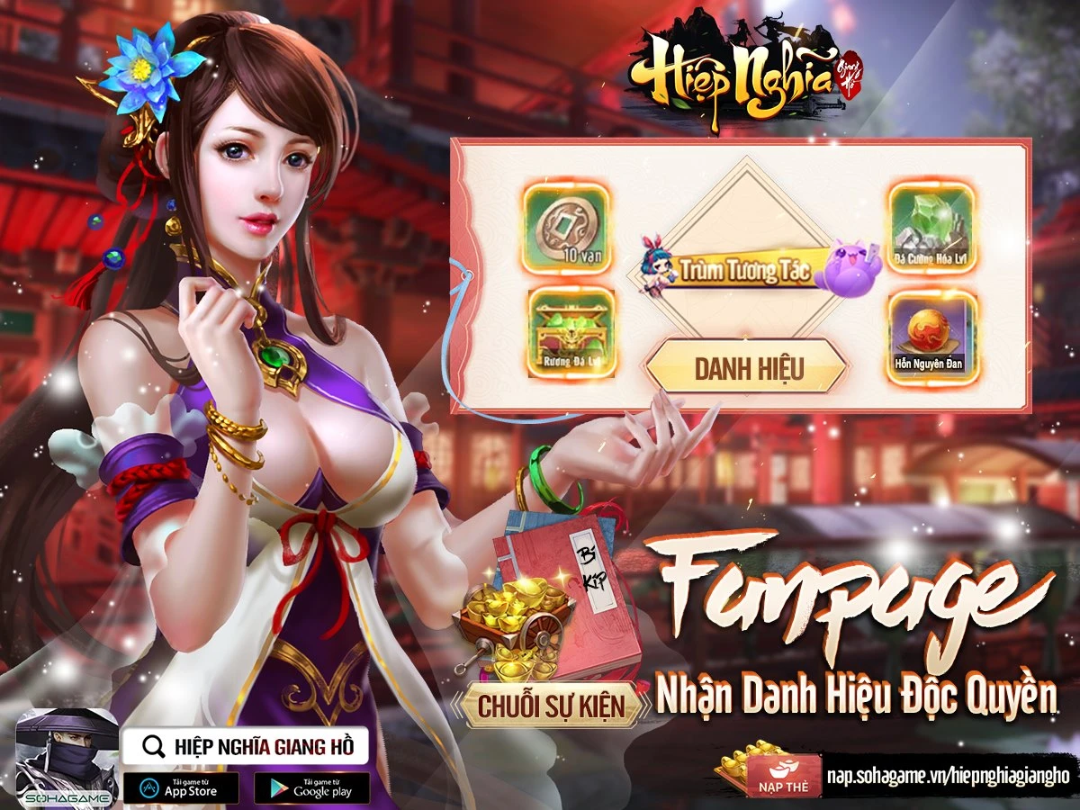 [Hiệp Nghĩa Giang Hồ] Sự Kiện Tương Tác Fanpage - Nhận Danh Hiệu Độc Quyền