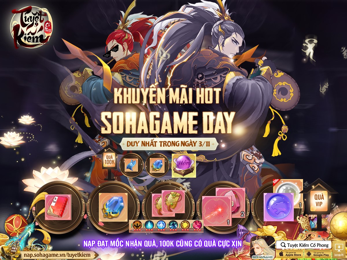 [Tuyệt Kiếm Cổ Phong Mobile] Khuyến Mãi Cực Hot - SohaGame Day Duy Nhất 3/11