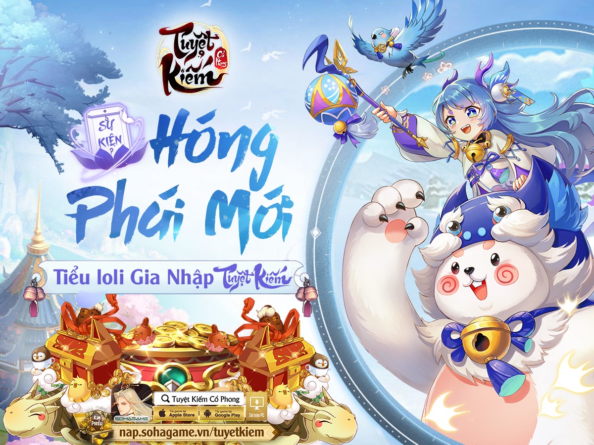 [Tuyệt Kiếm Cổ Phong] Hóng Phái Mới Tiểu Loli Gia Nhập Tuyệt Kiếm