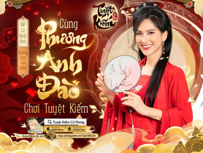 [Tuyệt Kiếm Cổ Phong] Hé Lộ Đại Sứ Thương Hiệu - Phương Anh Đào 