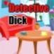 Detective Dick: Small Town