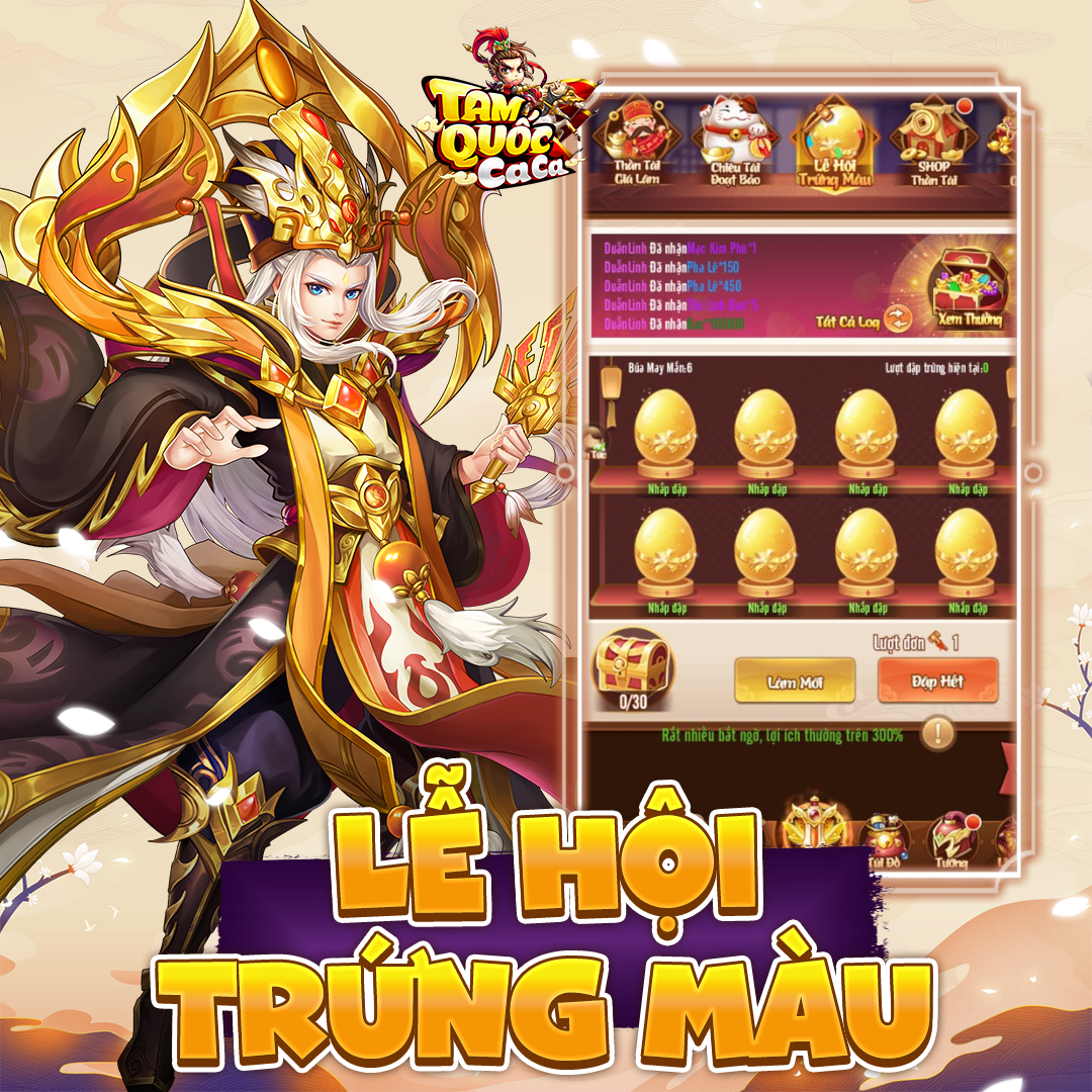 [Tam Quốc Ca Ca] Nhận FREE tướng SSS, hàng nghìn KNB cùng vô hạn item HOT tại Lễ Hội Đập Trứng 