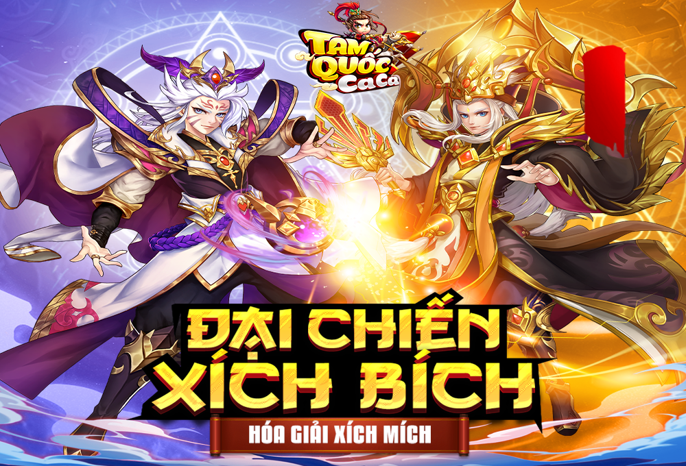 [Tam Quốc Ca Ca] BIG UPDATE 2.0 - ĐẠI CHIẾN XÍCH BÍCH - NHẬN NGAY 5000+ KNB