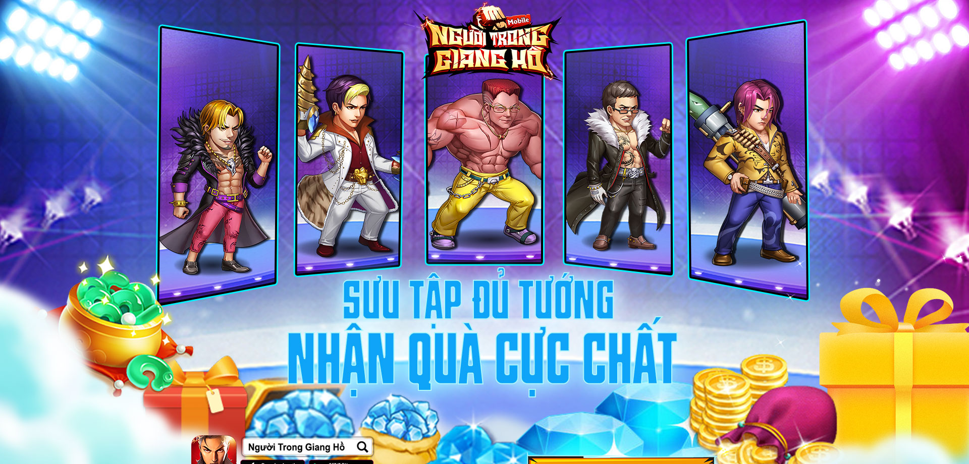 【NGƯỜI TRONG GIANG HỒ】SƯU TẬP ĐỦ TƯỚNG - NHẬN QUÀ CỰC CHẤT