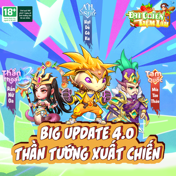 [SỰ KIỆN] UPDATE THẦN TƯỚNG XUẤT CHIẾN - BIG UPDATE 4.0